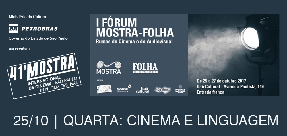 Cinema e linguagem é o tema de abertura do I Fórum Mostra-Folha